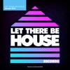 Let There Be House Miami 2019