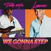 We Gonna Step - Single