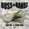 Buss Dem Bandz (feat. Chef Big) - VIP YG lyrics