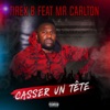 Casser un tête (feat. Mr Carlton) - Single