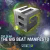 The Big Beat Manifesto - EP album lyrics, reviews, download