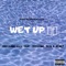 Wet Up (feat. Trifegang Rich & Money) - Trifegang Gzz lyrics