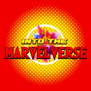 Into the Marvelverse - Ep. 13 Friendly Neighborhood Spider-Man