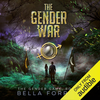 Bella Forrest - The Gender Game 4: The Gender War  (Unabridged) artwork