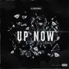 Up Now - Single album lyrics, reviews, download