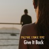 Give It Back - Single
