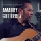 Amigos y No Más - Amaury Gutiérrez lyrics