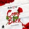 Come Back (feat. KiDi) - Medikal lyrics