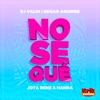 Nosequé by DJ Valdi iTunes Track 1