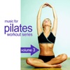 Music for Pilates Workout Series 3