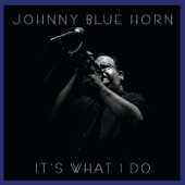 Johnny Blue Horn - A Natural Man