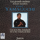 Great Masters (Art of the Shakuhachi Flute) [Japon] - Goro Yamaguchi