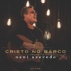 Cristo No Barco (ao Vivo) - Single