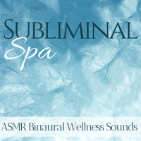 Dr. Karma - Subliminal Spa - ASMR Binaural Wellness Sounds artwork