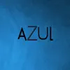 Azul - Single album lyrics, reviews, download