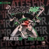 Pirates of the Field - Single