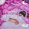Chillin' + Reminiscin' - EP
