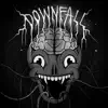 Downfall - Single album lyrics, reviews, download