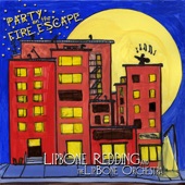 Lipbone Redding - Party On the Fire Escape
