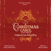 A Christmas Carol - A New Musical (Original Cast Recording)