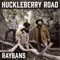 Raybans - Huckleberry Road lyrics