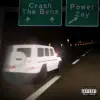 Crash the Benz - Single album lyrics, reviews, download