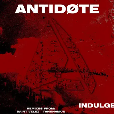 Indulge - Antidote