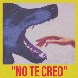 No Te Creo - Single - Mora No Te Creo - Single - Mora