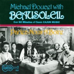 Michael Doucet & BeauSoleil - Parlez-nous a boire (Speak to Us of Drinking)