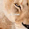 La Leona - Single album lyrics, reviews, download