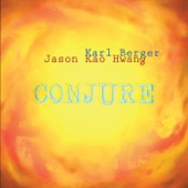 Karl Berger and Jason Kao Hwang - Prophecy