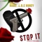 Stop It (feat. L.O.E Nuney) - Gmob Hamo lyrics