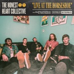 The Honest Heart Collective - Lonely Bones (Live At Horseshoe Tavern, Toronto, 2019)