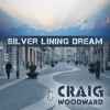 Silver Lining Dream - Single