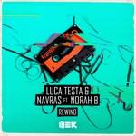 Luca Testa & Navras - Rewind (feat. Norah B)