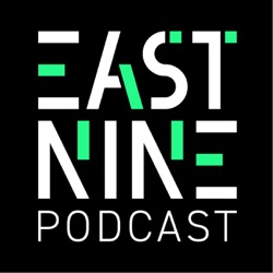 Eastnine Podcast