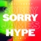 Sorry (James Hype Remix) - Joel Corry lyrics