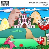 Bolier & C.O.N.S.O.L.E - Play