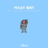 Milky Way (feat. Ellie Sparagno) - Single