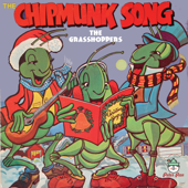 The Chipmunk Song - The Grasshoppers