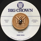 Bobby Oroza - This Love Pt. 1