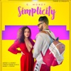 Simplicity (feat. J Statik & Karan Aujla) - Single