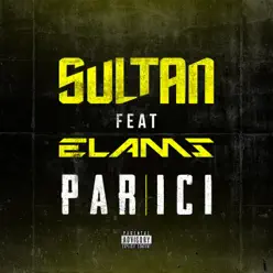 Par ici (feat. Elams) - Single - Sultan Par ici (feat. Elams) - Single - Sultan