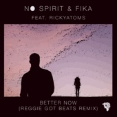 Better Now (feat. RickyAtoms) [Remix] artwork
