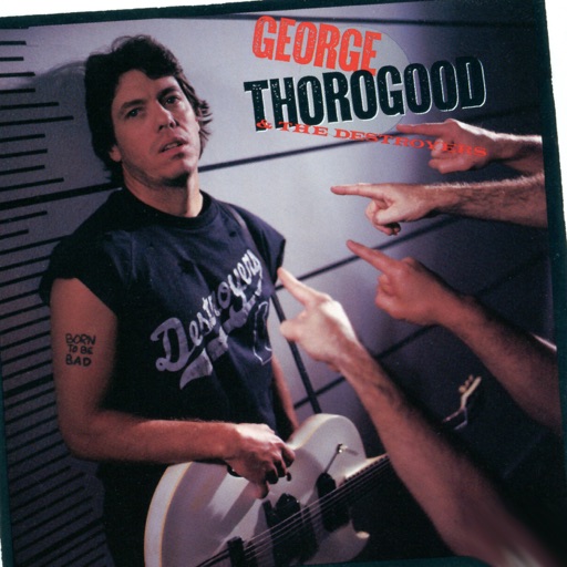 Art for You Talk Too Much by George Thorogood & The Destroyers