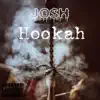 Hookah - Single album lyrics, reviews, download