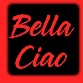 Bella Ciao (feat. Bella Ciao Entusiasti) [Remix] artwork