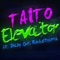 Elevator [feat. Baby Ge, Rnbstylerz] - Taito lyrics