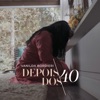 Depois dos Quarenta - Single