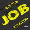 JOB (feat. Prez P) - Single album lyrics, reviews, download